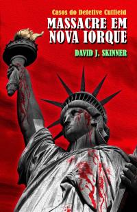 Cover image: Casos do Detetive Cutfield - Massacre em Nova Iorque 9781507161777