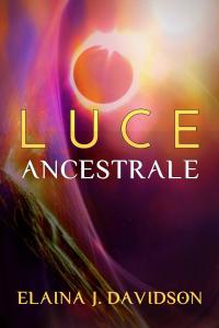 Cover image: Luce Ancestrale 9781507166895