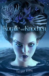 Imagen de portada: Koralle und Knochen 9781507172827