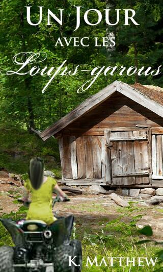 Cover image: Un jour avec les loups-garous 9781507184554