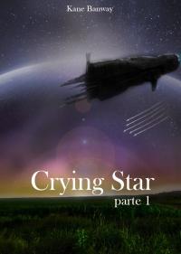 Omslagafbeelding: Crying Star, Parte 1 9781507185896