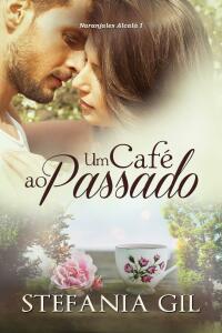 Cover image: Um Café ao Passado 9781507186763