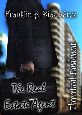 Cover image: The Real Estate Agent 9781507191293