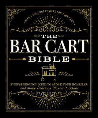 Cover image: The Bar Cart Bible 9781507201169