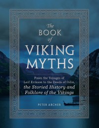 Cover image: The Book of Viking Myths 9781507201435