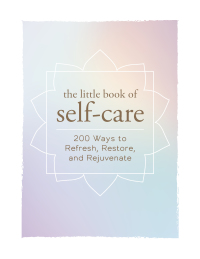 Cover image: The Little Book of Self-Care 9781507204917