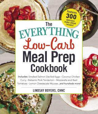 Cover image: The Everything Low-Carb Meal Prep Cookbook 9781507207314