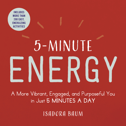 5-Minute Energy: A More Vibrant, Engaged, and Purposeful You in Just 5 Minutes a Day - FULL INSTANT DOWNLOAD | PDF DOCX EPUB