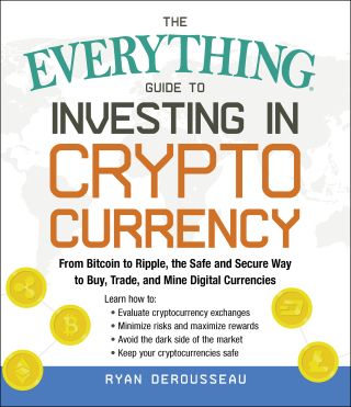 Cover image: The Everything Guide to Investing in Cryptocurrency 9781507209325