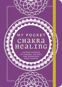 Cover image: My Pocket Chakra Healing 9781507211199