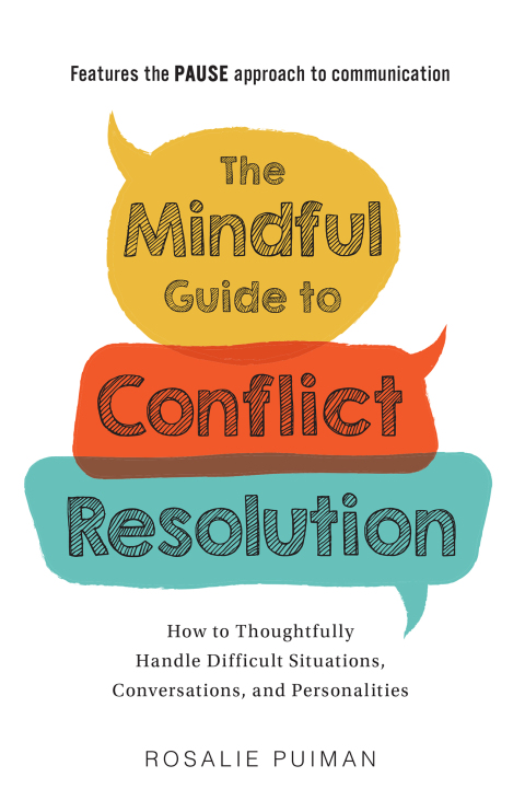 The Mindful Guide to Conflict Resolution : How to Thoughtfully Handle Difficult Situations, Conversations, and Personalities - FULL INSTANT DOWNLOAD | PDF DOCX EPUB