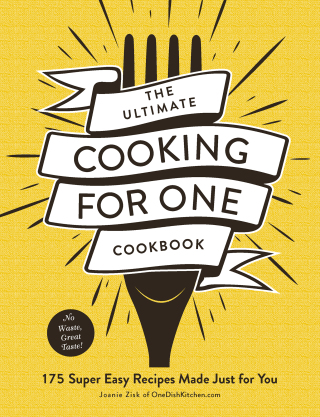 Cover image: The Ultimate Cooking for One Cookbook 9781507211380