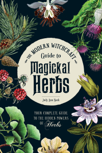 Cover image: The Modern Witchcraft Guide to Magickal Herbs 9781507211489