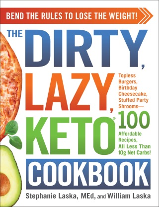 Cover image: The DIRTY, LAZY, KETO Cookbook 9781507212301