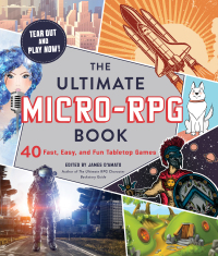 Cover image: The Ultimate Micro-RPG Book 9781507212868