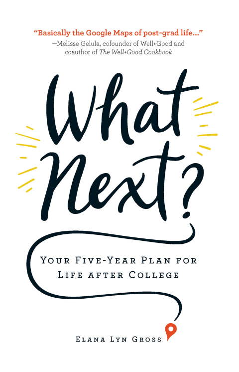 What Next?: Your Five-Year Plan for Life after College - FULL INSTANT DOWNLOAD | PDF DOCX EPUB