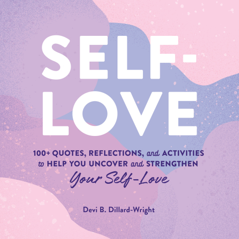 Self-Love: 100+ Quotes, Reflections, and Activities to Help You Uncover and Strengthen Your Self-Love - FULL INSTANT DOWNLOAD | PDF DOCX EPUB
