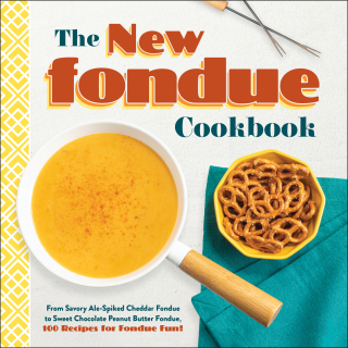 Cover image: The New Fondue Cookbook 9781507214459