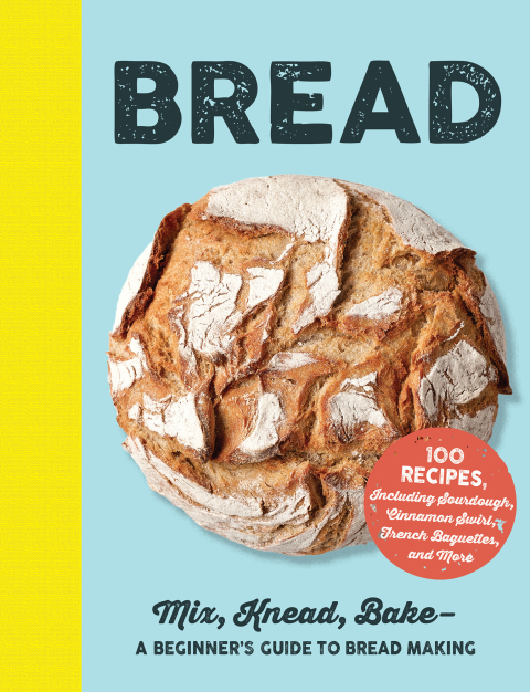 Bread: Mix, Knead, Bake—A Beginner's Guide to Bread Making - FULL INSTANT DOWNLOAD | PDF DOCX EPUB