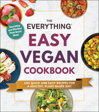 Cover image: The Everything Easy Vegan Cookbook 9781507215630