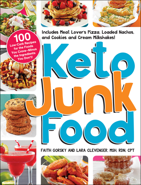 Keto Junk Food: 100 Low-Carb Recipes for the Foods You Crave—Minus the Ingredients You Don't! - FULL INSTANT DOWNLOAD | PDF DOCX EPUB