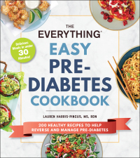 Cover image: The Everything Easy Pre-Diabetes Cookbook 9781507216552