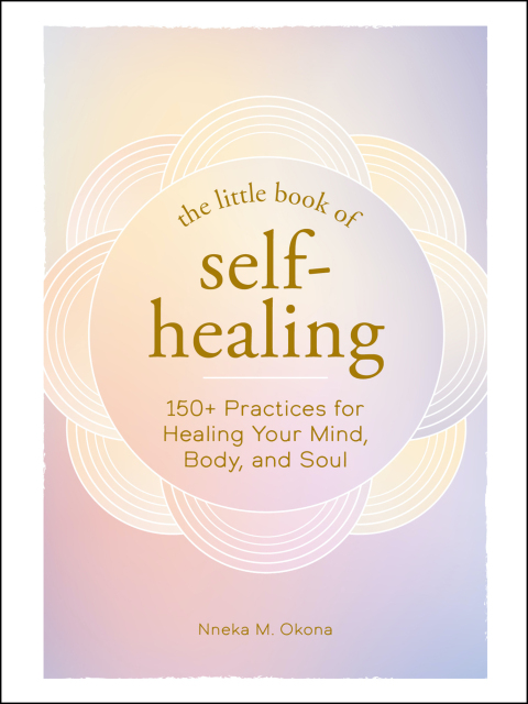 The Little Book of Self-Healing: 150+ Practices for Healing Your Mind, Body, and Soul - FULL INSTANT DOWNLOAD | PDF DOCX EPUB