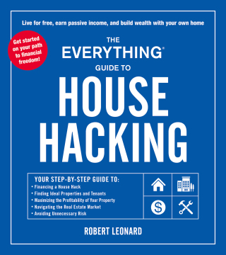 Cover image: The Everything Guide to House Hacking 9781507217191