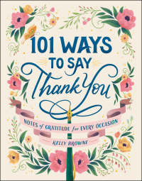 Cover image: 101 Ways to Say Thank You 9781507218013