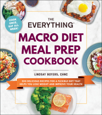 Cover image: The Everything Macro Diet Meal Prep Cookbook 9781507218136