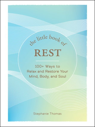 Cover image: The Little Book of Rest 9781507219393
