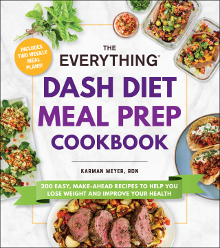 Cover image: The Everything DASH Diet Meal Prep Cookbook 9781507220078