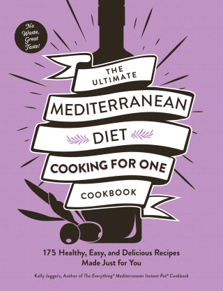 Cover image: The Ultimate Mediterranean Diet Cooking for One Cookbook 9781507220450