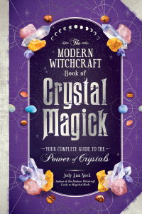 Cover image: The Modern Witchcraft Book of Crystal Magick 9781507221181