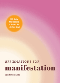 Cover image: Affirmations for Manifestation 9781507221501