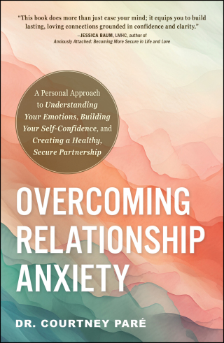 Cover image: Overcoming Relationship Anxiety 9781507222683