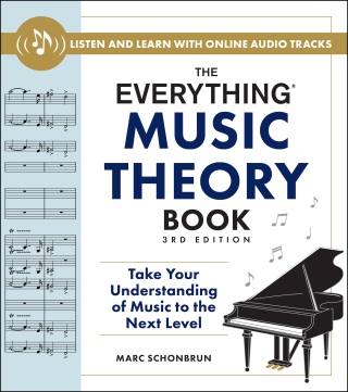 Cover image: The Everything Music Theory Book 3rd edition 9781507223369