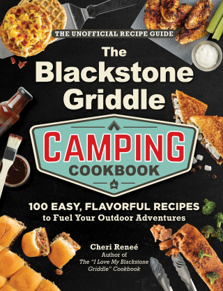 Cover image: The Blackstone Griddle Camping Cookbook 9781507224571