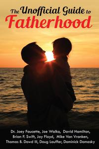 Cover image: The Unofficial Guide to Fatherhood