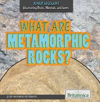 Imagen de portada: What Are Metamorphic Rocks? 1st edition 9781680482430