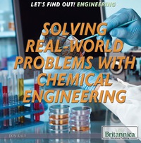 Imagen de portada: Solving Real World Problems with Chemical Engineering 1st edition 9781680482652