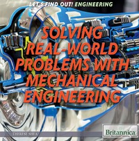 Cover image: Solving Real World Problems with Mechanical Engineering 1st edition 9781680482669