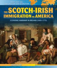 Cover image: The Scotch-Irish Immigration to America 9781508140986