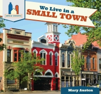 Imagen de portada: We Live in a Small Town 9781508141952
