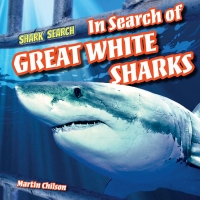 Imagen de portada: In Search of Great White Sharks 9781508143413