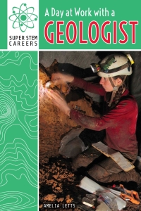 Cover image: A Day at Work with a Geologist 9781508144083