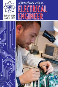 Cover image: A Day at Work with an Electrical Engineer 9781508144243