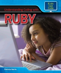 Cover image: Understanding Coding with Ruby 9781508144526