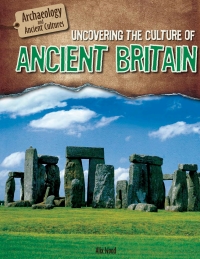 Cover image: Uncovering the Culture of Ancient Britain 9781508146490