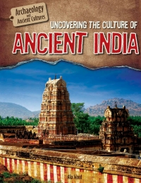 Cover image: Uncovering the Culture of Ancient India 9781508146612